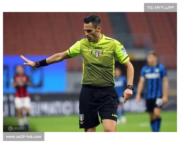 意甲裁判任命流程揭秘,马萨执法生涯数据公布